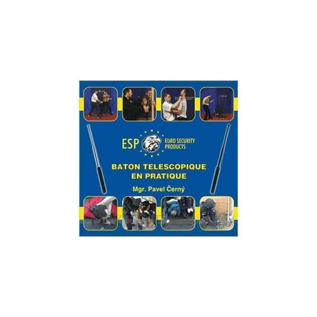 Bâton télescopique ESP Le Bâton Télescopique en Pratique