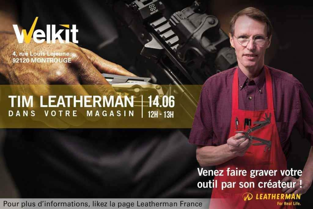 INEDIT : Tim Leatherman vient vous rendre visite dans votre magasin Welkit ! - Welkit