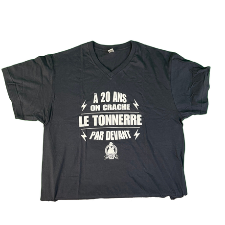 T-shirt "A 20 Ans On Crache le tonnerre par devant"
