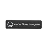 Écusson 5.11 Tactical You've Gone Incognito en TPU souple 10 x 3 cm auto-agrippant