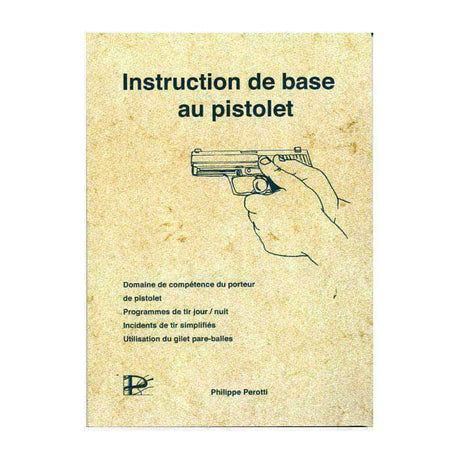 Instruction de Base au Pistolet