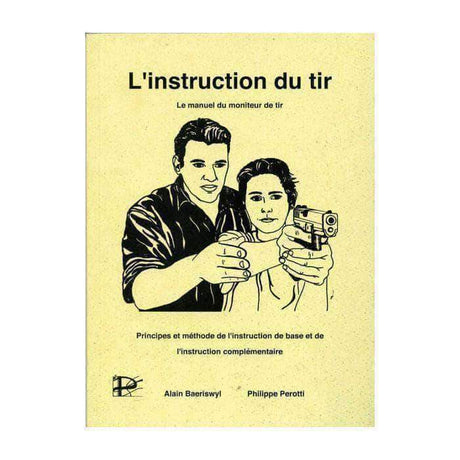 L'Instruction du Tir