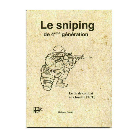 Manuel Le Sniping de 4° Génération