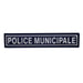 Insigne BARRETTE POLICE MUNICIPALE Patrol Equipement - Bleu - - Welkit.com - 2000000357409 - 1
