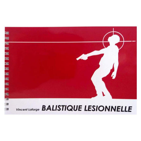 Livre Balistique Lésionnelle Editions - Autre - Welkit.com