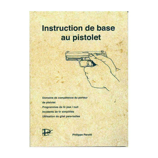 Livre Instruction de Base au Pistolet Editions - Autre - - Welkit.com - 2000000187044 - 1