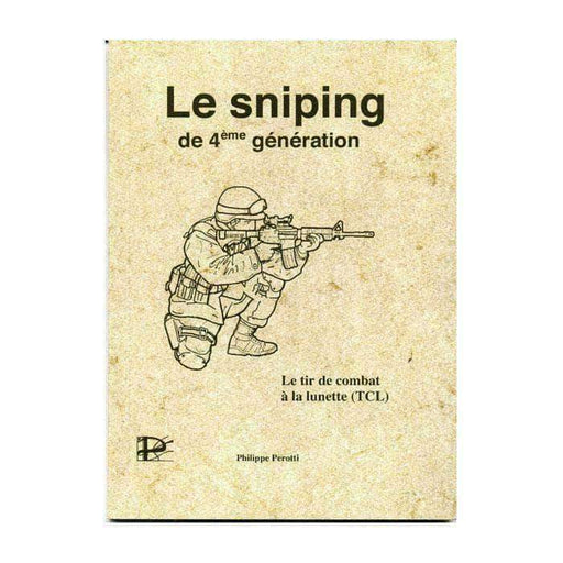 Livre Manuel Le Sniping de 4° Génération Editions - Autre - - Welkit.com - 2000000187129 - 1